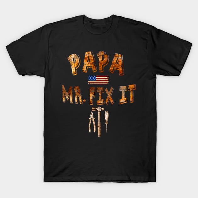 Mens Mr. Fix It Father's Day Funny Dad Papa T-Shirt by Drich Store